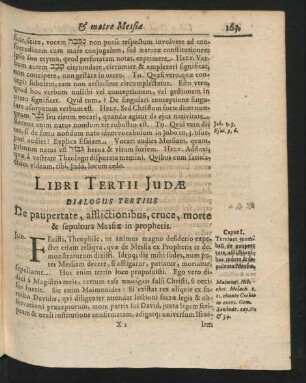 Dialogus Tertius. De pauperitate, afflictionibus, cruce, morte & sepultura Messiae in prophetis.
