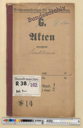 Sanktionsmaßnahmen der ehemaligen Feindmächte gegen Deutschland: Bd. 1