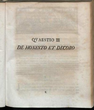 Quaestio III De Honesto et Decoro