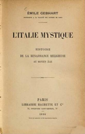 L' Italie mystique : Histoire de la renaissance religieuse au moyen-âge