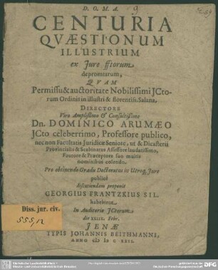 Centuria quaestionum illustrium ex jure fftorum depromptarum