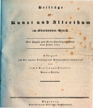 Beiträge für Kunst und Alterthum im Oberdonau-Kreise. 1831, 1831