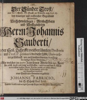 Der Sünder Trost/ aus der I. Epist. St. Pauli an Timoth. cap. I. v. 15.