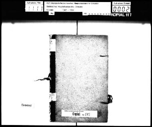 Missivenbuch, innere und auswärtige Angelegenheiten betreffend / Alte Aufschrift: "Copial"