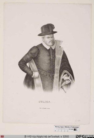 Bildnis Julius, Herzog zu Braunschweig-Lüneburg-Wolfenbüttel (reg. 1568-89)