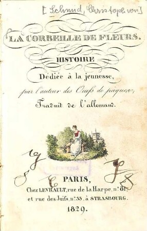 La corbeille de fleurs : histoire ; dédiée à la jeunesse