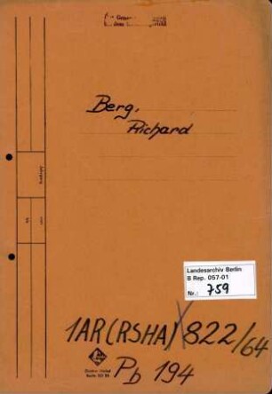 Personenheft Richard Berg (*20.08.1898), SS-Hauptsturmführer