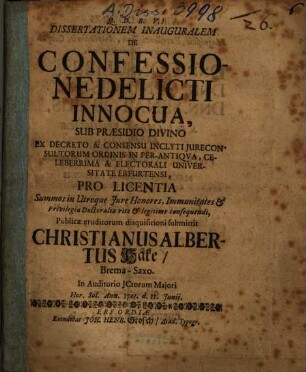 Dissertationem Inauguralem De Confessione Delicti Innocua ... submittit Christianus Albertus Hake, Brema-Saxo ...