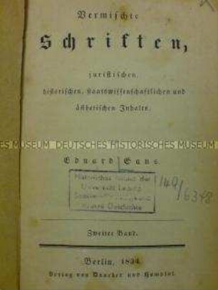 Schriften juristischen, historischen, staatswissenschaftlichen und ästhetischen Inhalts