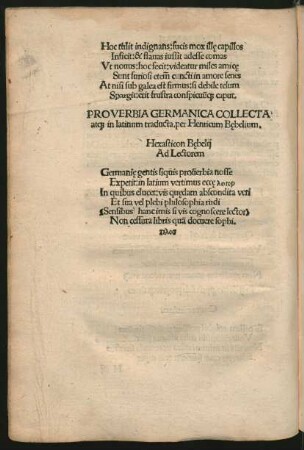 Proverbia Germanica Collecta atque in latinum traducta. per Henricum Bebelium.
