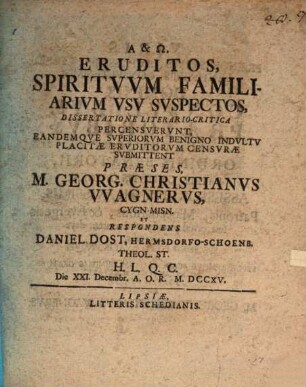 Eruditos, Spiritvvm Familiarivm Vsv Svspectos, Dissertatione Literario-Critica ...