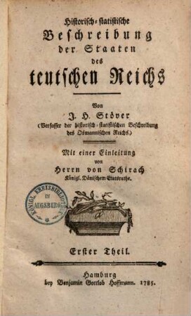 Historisch-statistische Beschreibung der Staaten des teutschen Reichs