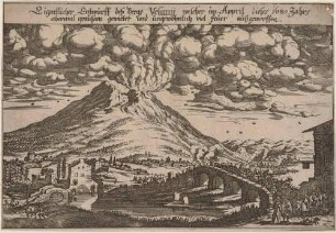 Der Ausbruch des Vesuvs bei Neapel im Jahr 1631, hier in das Jahr 1680 verlegt, Variante von Merians Stich nach Sandrarts Vorzeichnung im Theatrum Europäum, Bd. 2, 2. Aufl. 1637