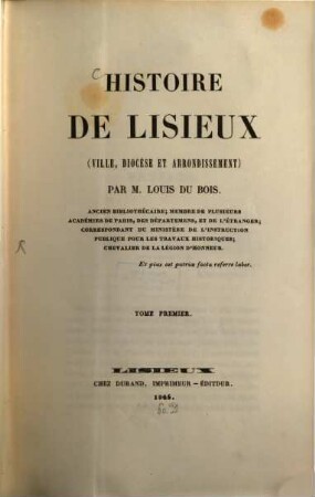 Histoire de Lisieux : ville, diocèse, et arrondissement, 1