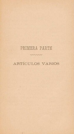 Primera parte. Artículos varios