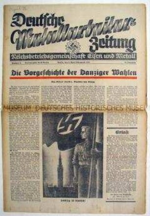 Wochenzeitung der DAF für die Metallindustrie "Deutsche Metallarbeiter-Zeitung" u.a. zu den Wahlen in Danzig
