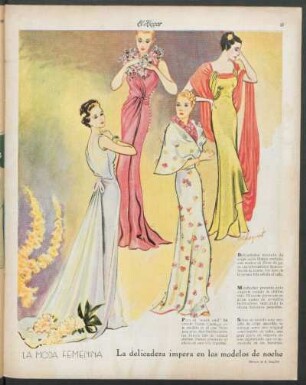 La moda femenina : La delicadeza impera en los modelos de noche [y] Modelos característicos de la temporada [y] Líneas elegantes en la lingerie moderna