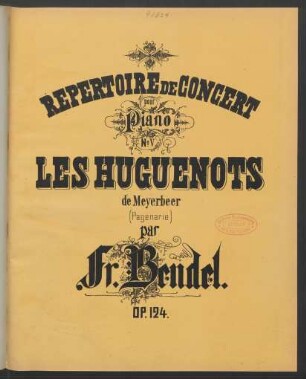 No. 5: Hugenotten de Meyerbeer : op. 124 No. 5