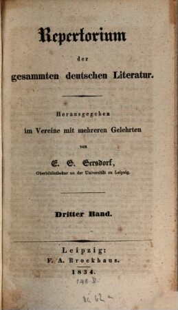 Repertorium der gesammten deutschen Literatur, 3. 1834