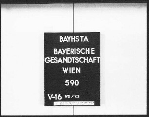 Notifikationen über Veränderungen in der Leitung des k.k. Ministeriums der auswärtigen Angelegenheiten