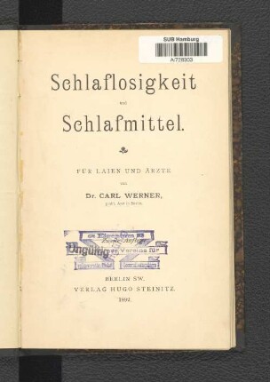 Schlaflosigkeit und Schlafmittel : für Laien und Ärzte