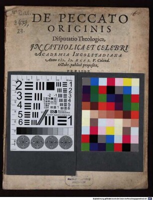 De Peccato Originis : Disputatio Theologica, Jn Catholica Et Celebri Academia Ingolstadiana ... publicè proposita
