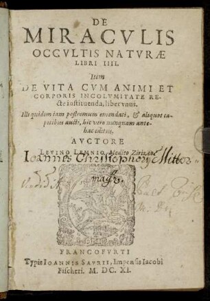 De Miraculis Occultis Naturae Libri IIII.