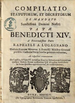 Compilatio statutorum et decretorum de mandato sanctissimi domini nostri Papae Benedicti XIV.