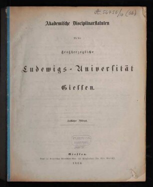 Akademische Disciplinarstatuten für die Großherzogliche Ludewigs-Universität Gießen : amtlicher Abdruck
