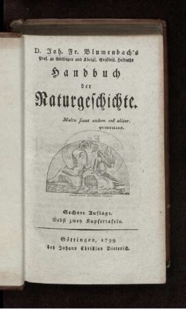 D. Joh. Fr. Blumenbach's Prof. zu Göttingen und Königl. Großbrit. Hofraths Handbuch der Naturgeschichte.