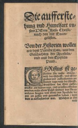 Von der Historien wollen wir diese Vorrede thun/ aus den Geschichten der Aposteln/ und aus den Episteln Pauli.
