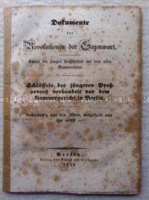Dokumente zum Prozess gegen Gustav Adolph Schlöffel wegen aufrührerischer Artikel in seiner Zeitung Der Volksfreund