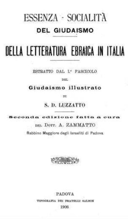 Essenza-Socialita del Giudaimo : della letteratura ebraica in Italia / di S. D. Luzzatto