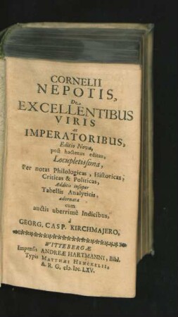 Cornelii Nepotis, De Excellentibus Viris ac Imperatoribus