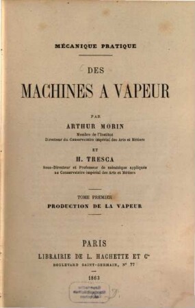 Des machines à vapeur, 1. Production de la vapeur