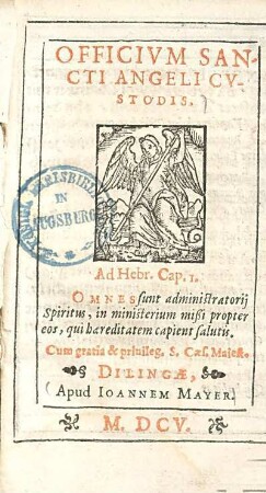 Officivm Sancti Angeli Cvstodis