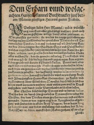 Dem Erbarn unnd wolgeachten Hansen Mannel Buchdrucker zu Eberaw/ Meinem gunstigen Herrn und gueten Freundt.