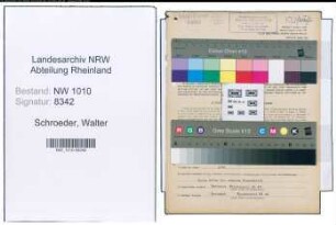 Entnazifizierung Walter Schroeder , geb. 17.06.1908 (Richtmeister)