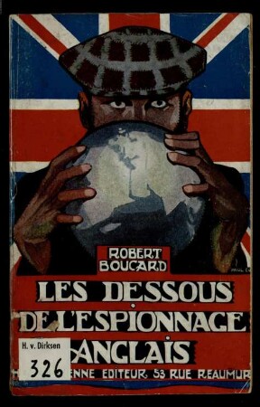 Les dessous de l'espionnage anglais