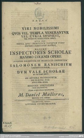 Ut Viri Nobilissimi Quos Vel Templa Venerantur Vel Curia Suspicit ... Maxime Inspectores Scholae ... Salomonem Ranischium ... Dum Vale Scholae Dicit, ...