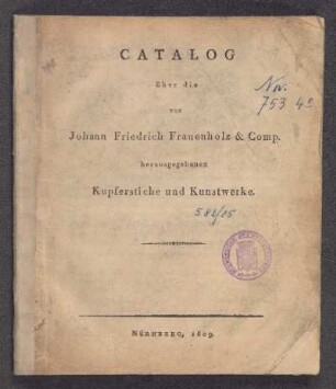 Catalog über die von Johann Friedrich Frauenholz & Comp. herausgegebenen Kupferstiche und Kunstwerke