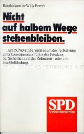 Broschüre mit dem Text der Rede Willy Brandts auf dem Außerordentlichen Parteitag der SPD am 12. Oktober 1972 anlässlich der Bundestagswahl 1972