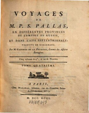 Voyages de M. P. S. Pallas en différentes provinces de l'empire de Russie, et dans l'Asie septentrionale. 4