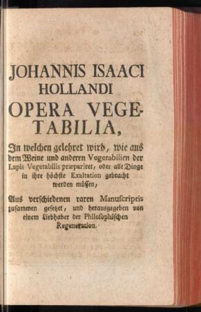 Johannis Isaaci Hollandi Opera Vegetabilia