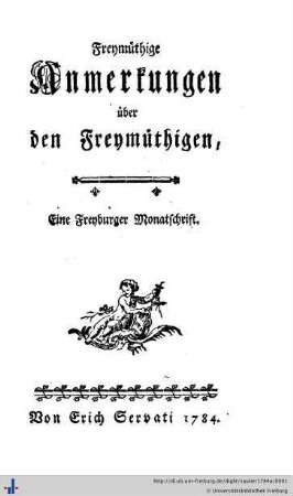 Freymüthige Anmerkungen über den Freymüthigen, eine Freyburger Monatschrift