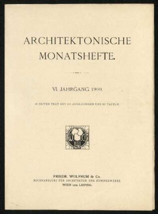 1900: Architektonische Monatshefte, VI. Band