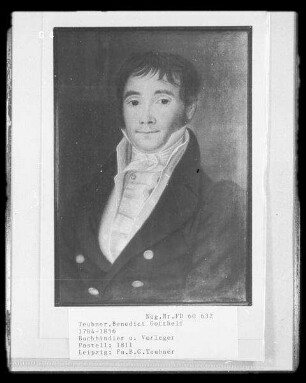 Der Buchhändler und Verleger Benedict Gotthelf Teubner (1784-1856)