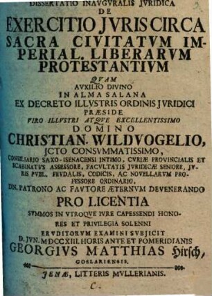 Dissertatio Inavgvralis Jvridica De Exercitio Juris Circa Sacra Civitatvm Imperial. Liberarvm Protestantivm