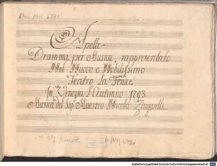 Apelle, V (6), Coro maschile, orch - BSB Mus.ms. 6321 : [label on cover, vol. 1:] Apelle // Dramma per Musica // del Maestro Zingarelli // Atto 1|o
