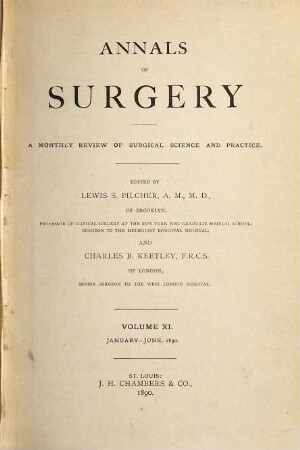 Annals of surgery : a monthly review of surgical science and practice. 11. 1890